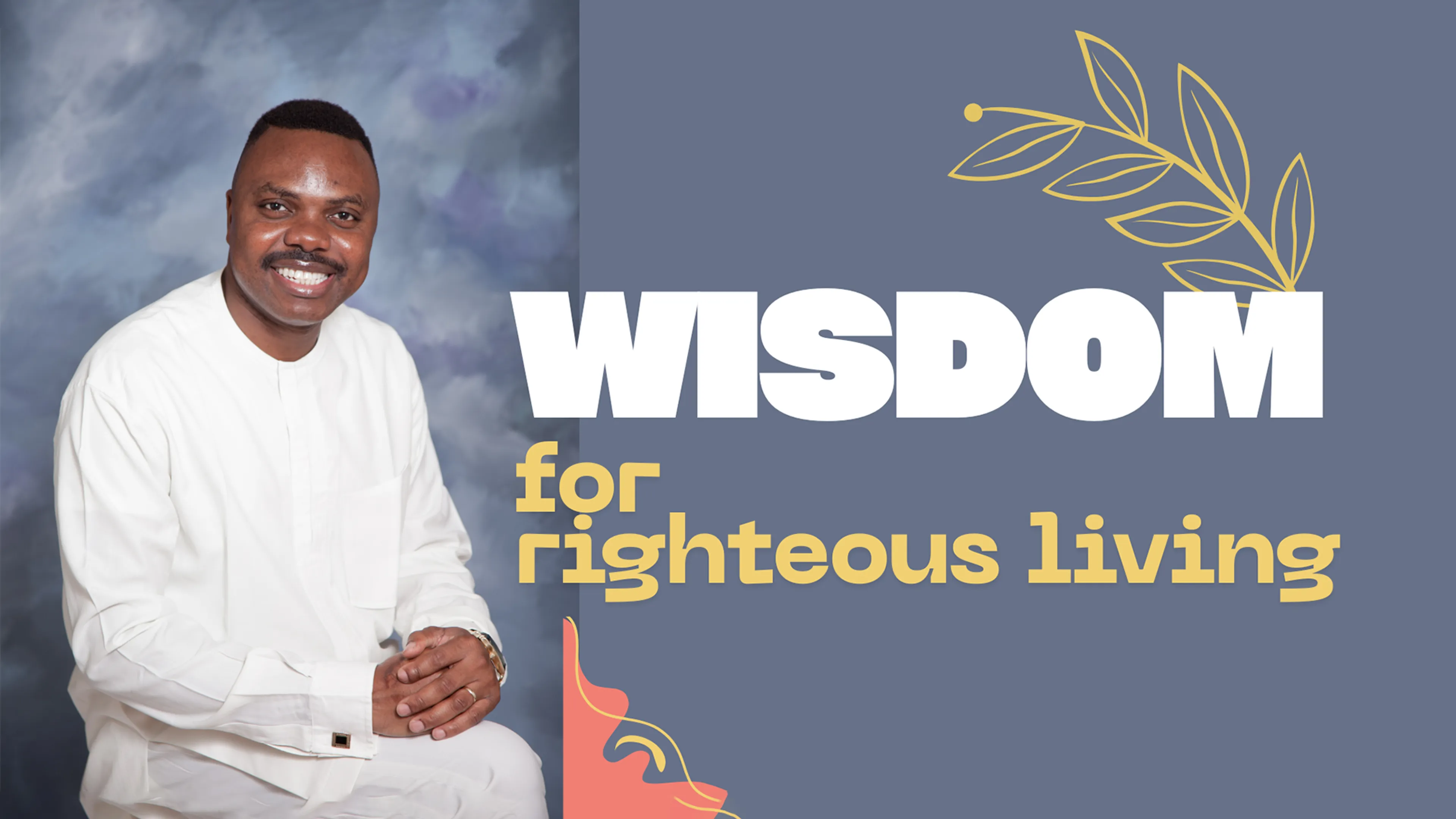 Wisdom for Righteous Living poster